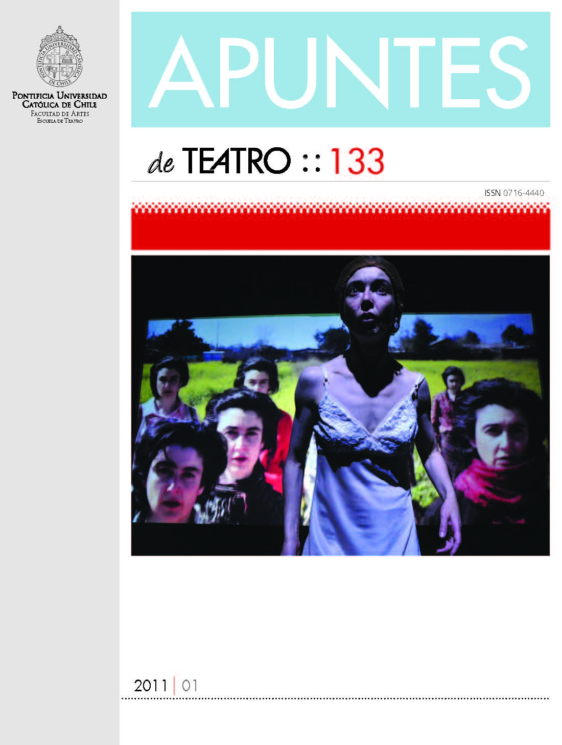 					Ver Núm. 133 (2011): Apuntes de Teatro
				