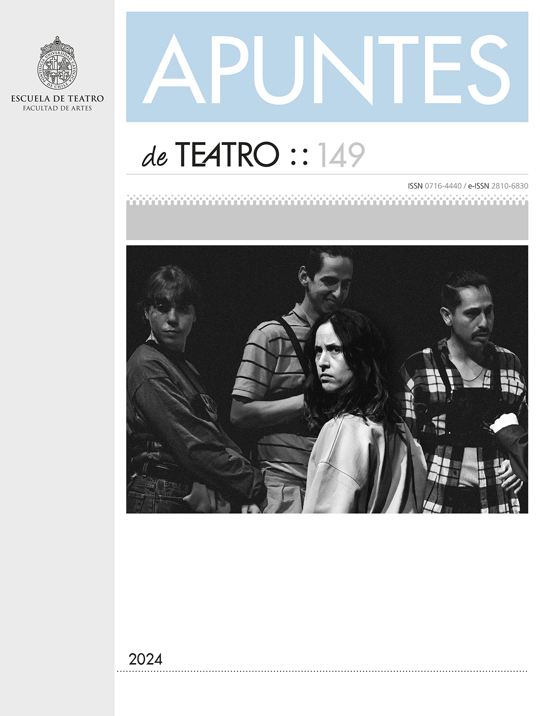 					Ver Núm. 149 (2024): Apuntes de Teatro
				